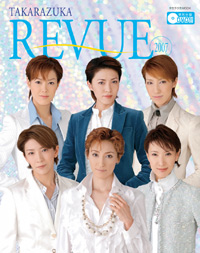 TAKARAZUKA REVUE 2007